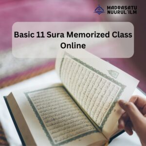 মৌলিক ১১টি সূরা মুখস্থ কোর্স অনলাইন