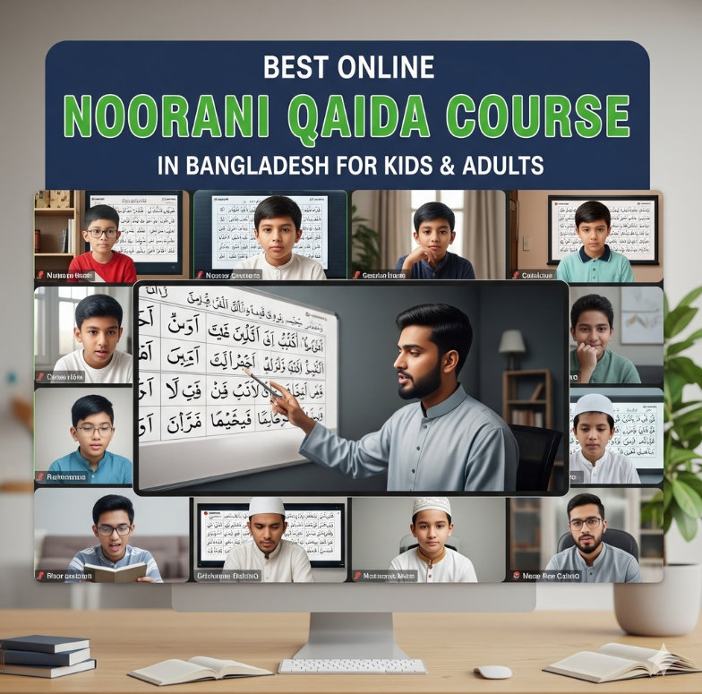 Best Online Noorani Qaida Course in Bangladesh for Kids & Adults