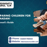 Preparing Children for Ramadan: A Parent’s Guide