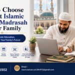 How to Choose the Best Islamic Online Madrasah for Your Family