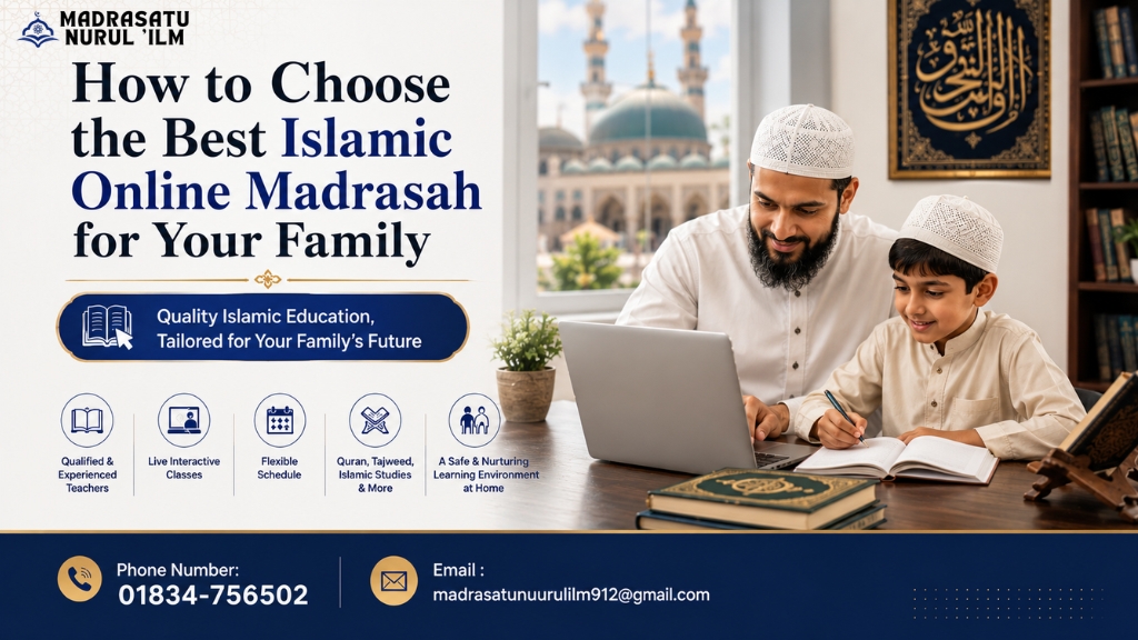 How to Choose the Best Islamic Online Madrasah for Your Family